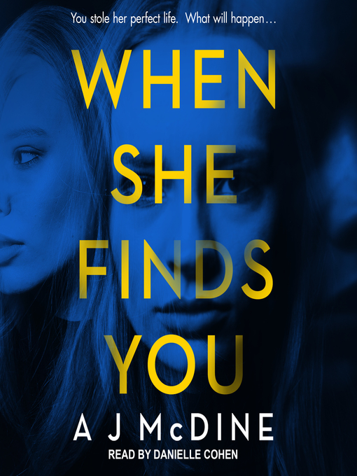 Title details for When She Finds You by A J McDine - Wait list